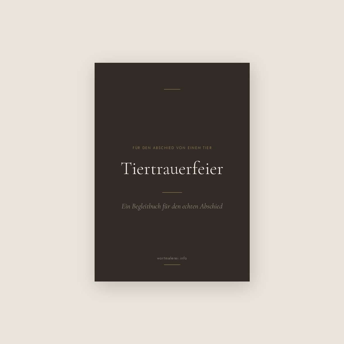 Cover: Tiertrauerfeier — Ein Begleitbuch für den echten Abschied