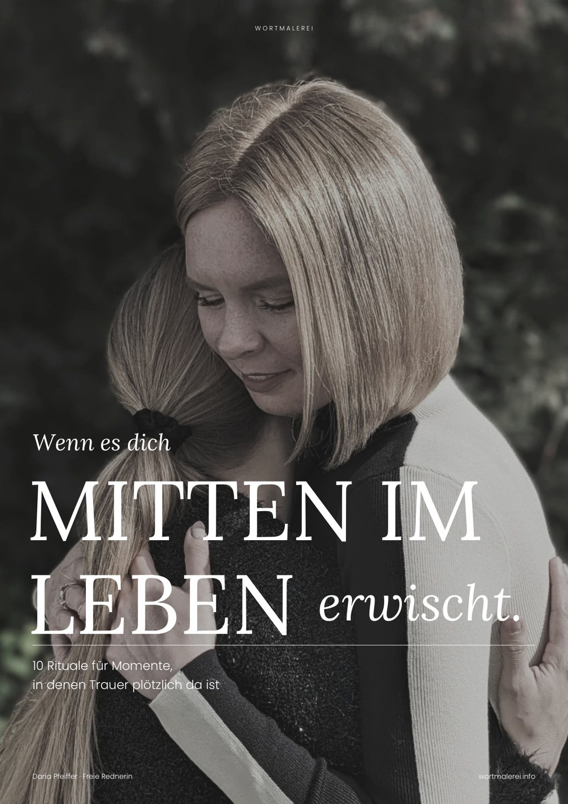 Cover: Wenn es Dich erwischt — 10 Rituale für Momente, in denen Trauer plötzlich da ist